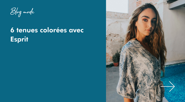 6 tenues colorées avec Esprit - blog mode Once Again - Friperie en ligne