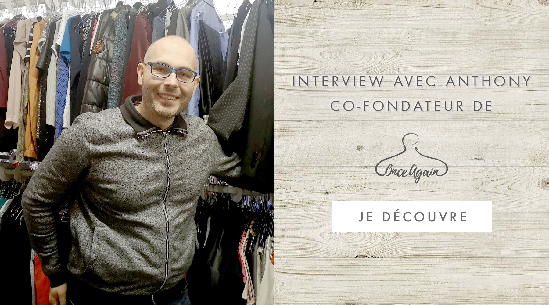 Interview avec le co-fondateur de Once Again