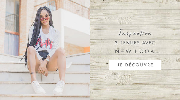 New Look - Inspiration mode - Blog mode responsable Once Again