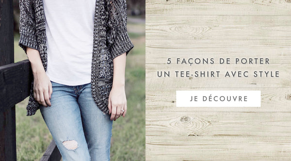 5 façons de porter un tee-shirt avec style